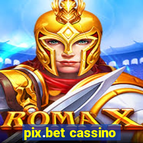 pix.bet cassino